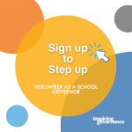 Sign Up to Step Up: why I govern in schools and why you should too